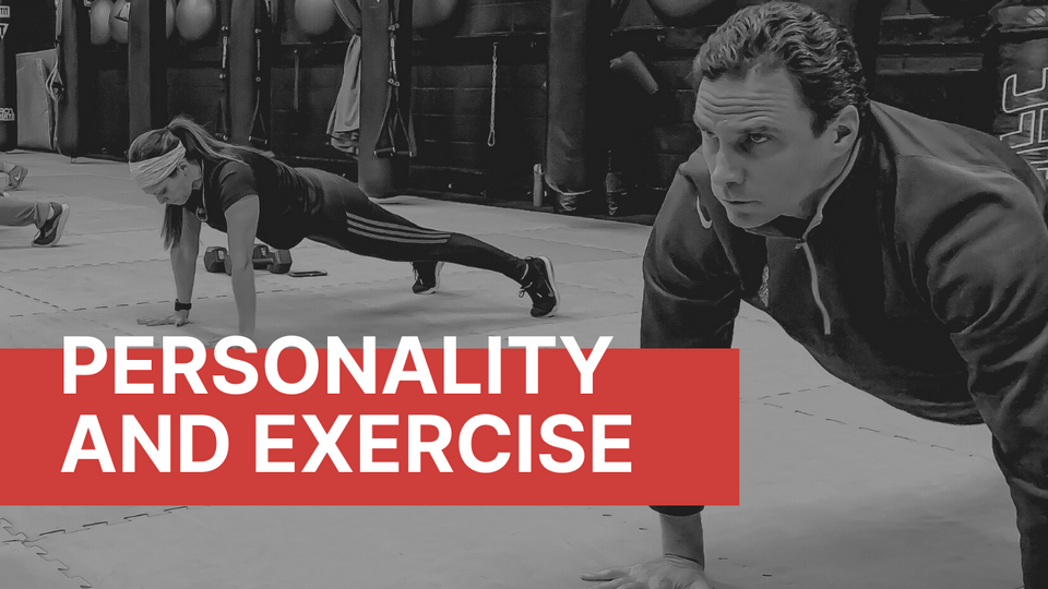 PERSONALITY AND EXERCISE